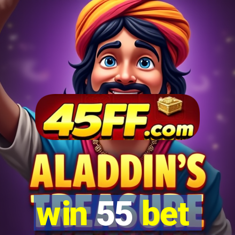 win 55 bet